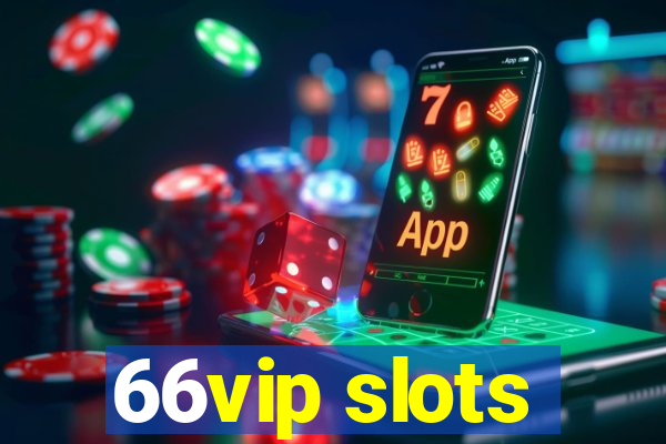 66vip slots